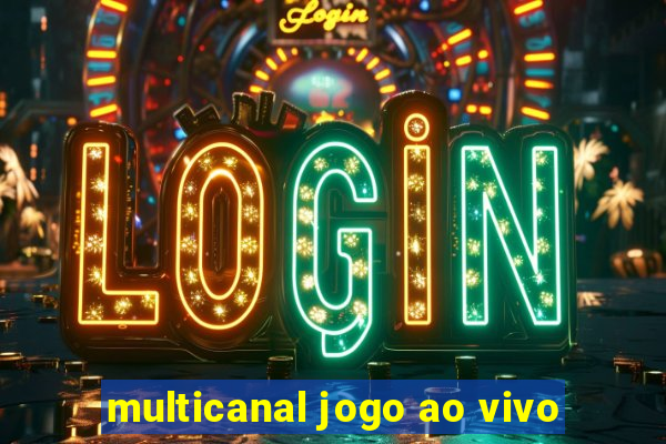 multicanal jogo ao vivo